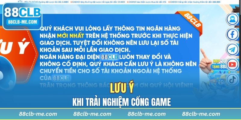 Các lưu ý giúp người chơi giải trí trọn vẹn tại 88CLB