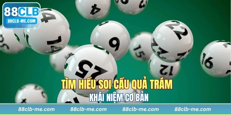 Chi tiết về soi cầu quả trám