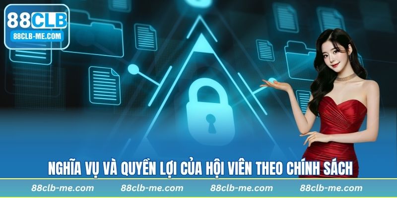 Nghĩa vụ và quyền lợi của hội viên theo chính sách